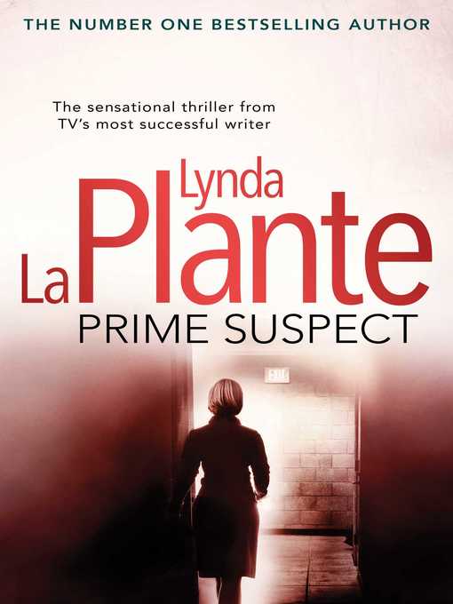 Title details for Prime Suspect by Lynda La Plante - Wait list